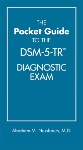 The Pocket Guide to the DSM-5-TR Diagnostic Exam 1st Edition ISBN: 9781615373574