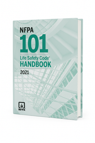 2021 NFPA 101 Life Safety Code Handbook
