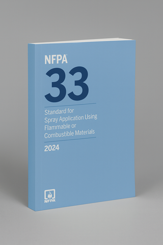 2024 NFPA 33 Standard Spray Application Using Flammable or Combustible Materials