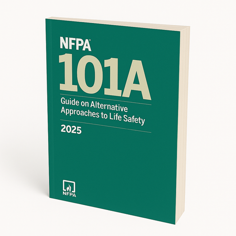 2025 NFPA 101A Guide on Alternative Approaches to Life Safety