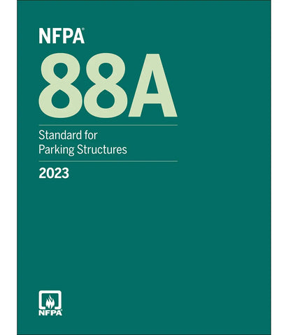 2023 NFPA 88A Standard for Parking Structures