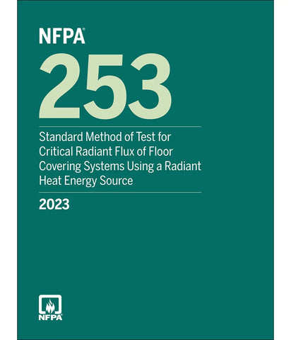 2023 NFPA 253 Standard Method of Test for Critical Radiant Flux of Floor Covering Systems Using a Radiant Heat Energy Source