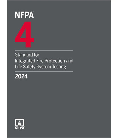 NFPA 4 Standard for Integrated Fire Protection and Life Safety System Testing