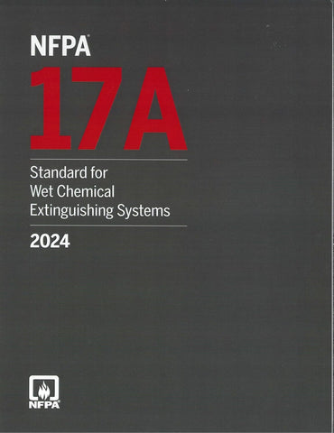 2024 NFPA 17A Standard for Wet Chemical Extinguishing Systems
