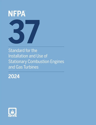 2024 NFPA 37 Standard for the Installation and Use of Stationary Combustion Engines and Gas Turbines