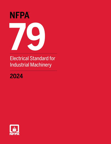 2024 NFPA 79 Electrical Standard for Industrial Machinery