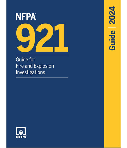 2024 NFPA 921 Guide for Fire and Explosion Investigations