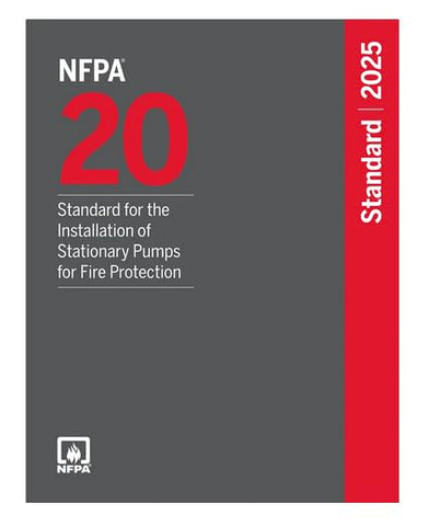 2025 NFPA 20 Standard for the Installation of Stationary Pumps for Fire Protection