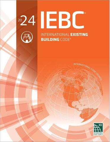 2024 IEBC International Existing Building Code: Comprehensive Guide for Renovations