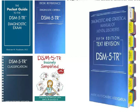 DSM 5tr with Index Tabs, Text Revision + Desk Reference + DSM-5-TR Classification + DSM-5-TR Insanely Simplified + The Pocket Guide to the Dsm-5-tr Diagnostic Exam 9780890425763, 9780890425794, 9780890425831, 9781615373574, 9781685030476