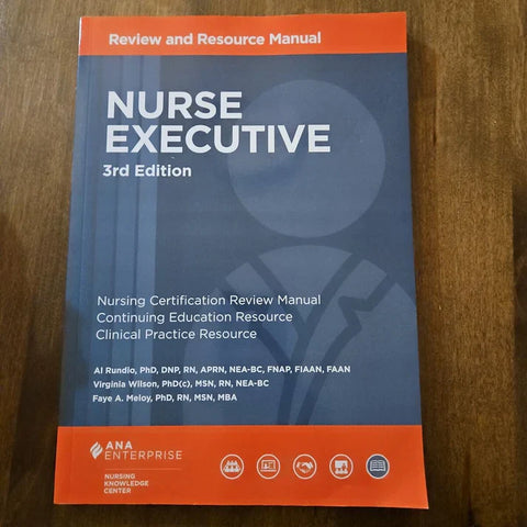 Nurse Executive Review and Resource Manual, 3rd Edition ISBN: 9781935213789