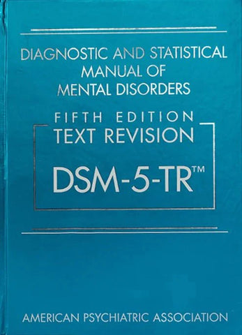 Diagnostic and Statistical Manual of Mental Disorders, Text Revision Dsm - 5 - tr 5th Edition ISBN: 9780890425763 - Pcplbooks
