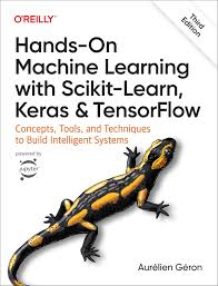 Hands - On Machine Learning with Scikit - Learn, Keras, and TensorFlow: Concepts, Tools, and Techniques to Build Intelligent Systems 3rd Edition ISBN: 9781098125974 - Pcplbooks