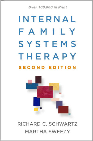 Internal Family Systems Therapy Second Edition ISBN: 9781462541461 - Pcplbooks