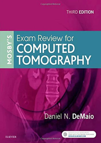 Mosby's Exam Review for Computed Tomography 3rd Edition ISBN: 9780323416337 - Pcplbooks