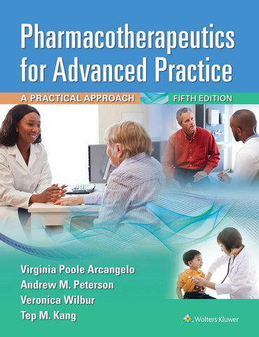 Pharmacotherapeutics for Advanced Practice: A Practical Approach Fifth, North American Edition ISBN: 9781975160593 - Pcplbooks