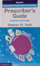 Prescriber's Guide: Stahl's Essential Psychopharmacology ISBN: 9781108926010 - Pcplbooks