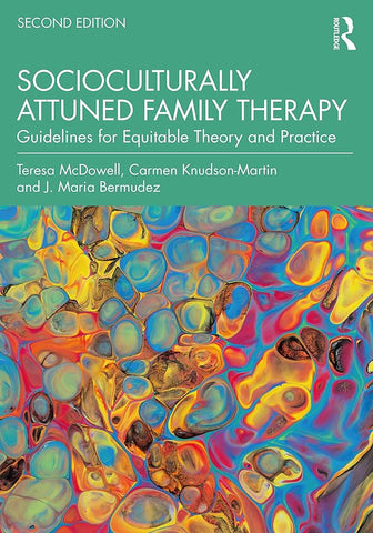 Socioculturally Attuned Family Therapy: Guidelines for Equitable Theory and Practice 2nd Edition ISBN: 9781032074412 - Pcplbooks