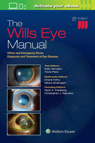 The Wills Eye Manual: Office and Emergency Room Diagnosis and Treatment of Eye Disease Eighth Edition ISBN: 9781975160753 - Pcplbooks